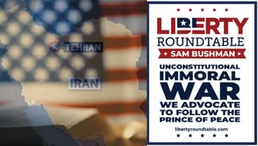 We Reject Unconstitutional, Immoral War | Liberty RoundTable Live Short