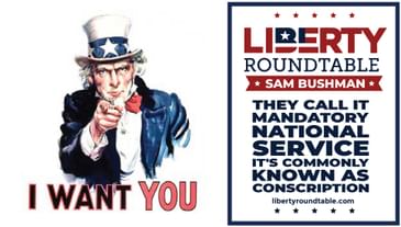 They Call It Mandatory National Service: The Truth About Conscription in America