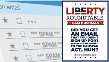 Did You Get an Email That You Didn’t Sign Up For? | Liberty RoundTable Live Short