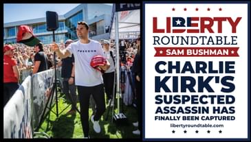 Charlie Kirk Assassination, Free Speech, and Civility: Liberty Round Table Live with Sam Bushman & Dr. Scott Bradley