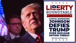 Capitol Showdown: Johnson Defies Trump, Congress in Crisis – Liberty Round Table 11/3/25
