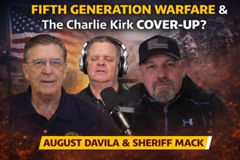 Fifth Generation Warfare & The Charlie Kirk Cover-Up? | August Davila & Sheriff Mack 03-31-26