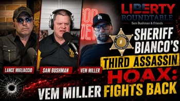 Sheriff Bianco's Third Assassin Hoax: Vem Miller Fights Back | 05-14-26