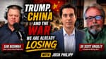 Trump, China and the War We Are Already Losing | With Josh Philipp | 05-18-26