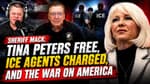 Sheriff Mack: Tina Peters Free, ICE Agents Charged, and the War on America | 05-20-26