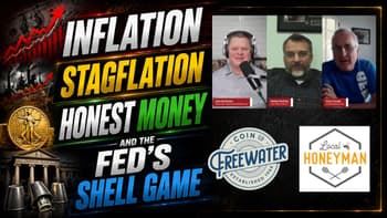 Inflation, Stagflation, Honest Money and the Fed's Shell Game | 05-28-26