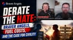 Derate the Hate: Braver Angels, Fuel Costs, and the Case for Civility | 06-02-26
