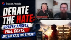 Derate the Hate: Braver Angels, Fuel Costs, and the Case for Civility | 06-02-26