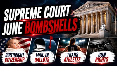 Supreme Court June Bombshells: Birthright Citizenship, Mail-In Ballots, Trans Athletes & Gun Rights | 06-10-26
