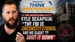 Ex-FBI Whistleblower Kyle Seraphin: "The FBI Is Unconstitutional and We Ought to Shut It Down"
