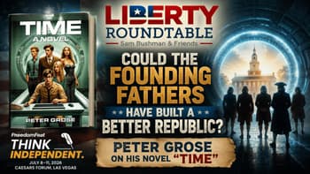 Could the Founding Fathers Have Built a Better Republic? Peter Grose on His Novel "Time" | 08-07-26