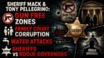 Sheriff Mack & Tony Pellegrino: Gun Free Zones, Family Court Corruption, Water Attacks & Sheriffs vs Rogue Governors | 08-06-26