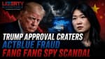 Trump Approval Craters, ActBlue Fraud, Fang Fang Spy Scandal | 08-18-26