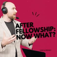 Life After Fellowship: Giving Back to the Profession