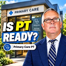 Primary Care PT and the Hard Part That Comes Next with Chris Bise