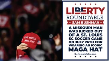 A Missouri Man Was Kicked Out of a St. Louis Soccer Game for Wearing a MAGA Hat – Civil Rights Debate