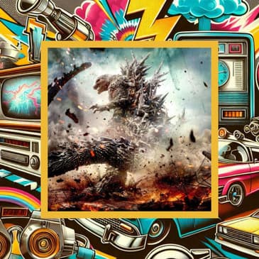 439: Godzilla Minus One