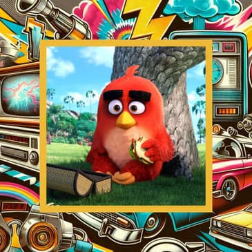 492: The Angry Birds Movie