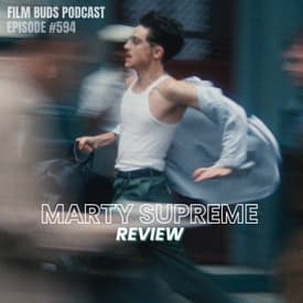 594: Marty Supreme + Best Movies of 2025 + Letterboxd Wrapped
