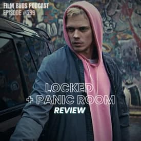 599: Locked + Panic Room + Top 10 Single-Location Movies