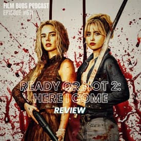 611: Ready or Not 2: Here I Come