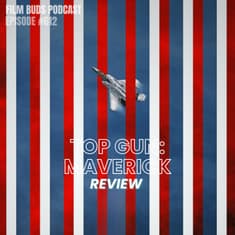 612: Top Gun: Maverick