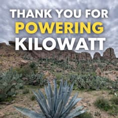 Thank You for Powering Kilowatt
