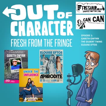 Fresh From The Fringe: Episode 1