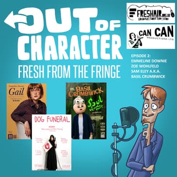 Fresh From The Fringe: Episode 2