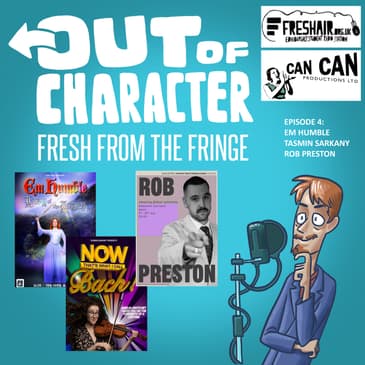Fresh From The Fringe: Episode 4
