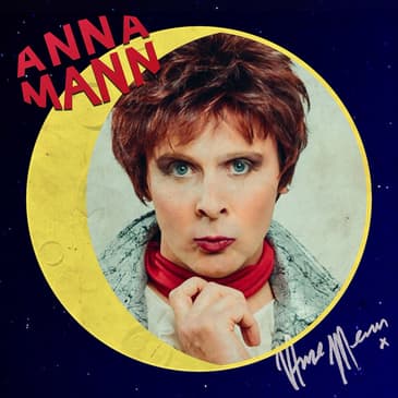 Anna Mann’s Bedtime Anecdote Episode 18 - Don't Worry!