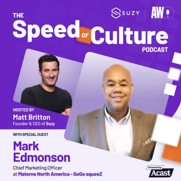 Scaling a CPG Brand in 2022 &amp; Beyond with Mark Edmonson, CMO at Materne North America, GoGo squeeZ