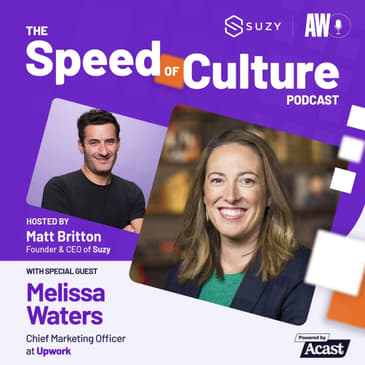 Transforming the Way of Work with Melissa Waters, Chief Marketing Officer at Upwork