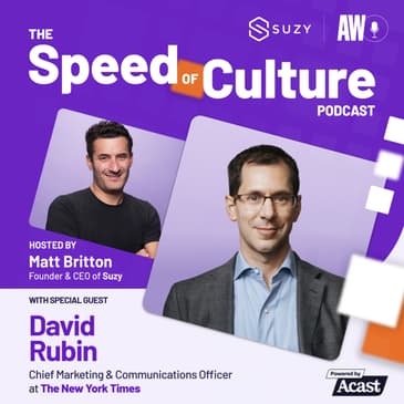 Catering to Every Consumer Passion Point with David Rubin, Chief Marketing and Communications Officer at The New York Times