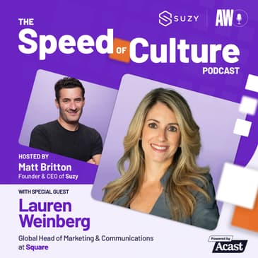 The Future of Fintech with Lauren Weinberg, Global Head of Marketing &amp; Communications at Square