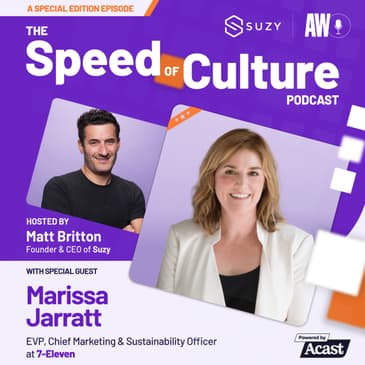 Transforming Slurpee for a New Generation with Marissa Jarratt, EVP, Chief Marketing and Sustainability Officer at 7-Eleven