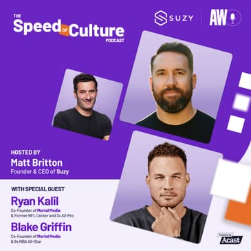 Winning in Sports and Entertainment with Blake Griffin and Ryan Kalil, Co-Founders of Mortal Media