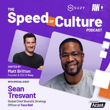 Why QSRs Are The New Lifestyle Brands with Sean Tresvant, Chief Global Brand and Strategy Officer at Taco Bell