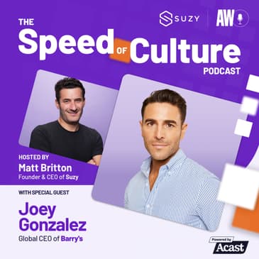 From Boutique Bootcamp to Fitness Powerhouse with Joey Gonzalez, Global CEO of Barry’s