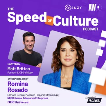 Revolutionizing Media Consumption with Romina Rosado, EVP and GM at NBCUniversal Telemundo Enterprises