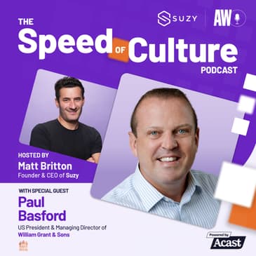 Raising the Bar: Why Consumer Insights Matter at William Grant &amp; Sons with Paul Basford