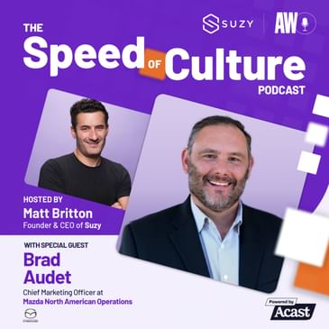 Move and Be Moved: How Mazda CMO Brad Audet is Redefining the Future of Automotive Marketing