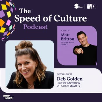How to Turn Uncertainty Into Opportunity with Deb Golden, Chief Innovation Officer at Deloitte