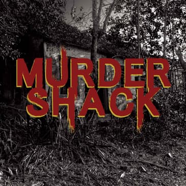 Murder Shack 3/3 - Splintered