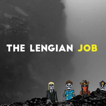 The Lengian Job 5/6 - Pressure