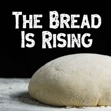 The Bread Is Rising 1/2 - The Magic of Christmas