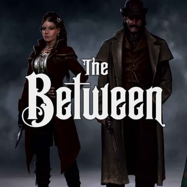 The Between 19 - The Curse