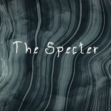 The Specter 1/3 - Old Friends