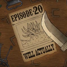 Y'all of Cthulhu 20/21 - Well Actually