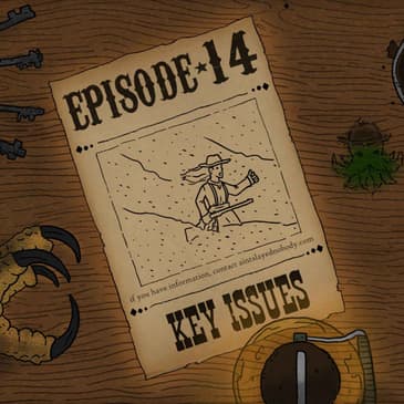 Y'all of Cthulhu 14/21 - Key Issues